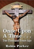Cover: Once Upon a Time ... Two Thousand Years Ago - Arthur H.Stockwell Ltd