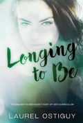 Cover: Longing to Be - Laurel Ostiguy