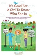 Cover: It's Good For A Girl To Know Who She Is - Karen J. Lucas-Howard