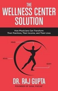 Enlarge image Cover: The Wellness Center Solution - Soul Focus