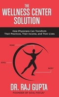 Cover: The Wellness Center Solution - Soul Focus