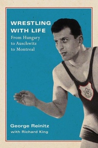 Abbildung von: Wrestling with Life: Volume 25 - McGill-Queen's University Press