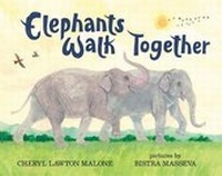 Enlarge image Cover: Elephants Walk Together - Albert Whitman & Company