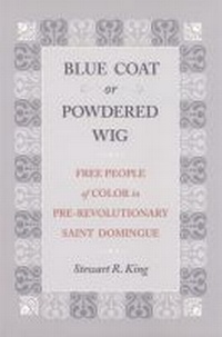 Abbildung von: Blue Coat or Powdered Wig - University of Georgia Press