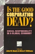 Cover: Is the Good Corporation Dead? - Rowman & Littlefield