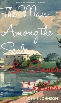 Enlarge image Cover: The Man Among the Seals & Inner Weather - Carnegie-Mellon University Press