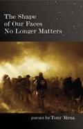 Cover: The Shape of Our Faces No Longer Matters - Southeast Missouri State University Press