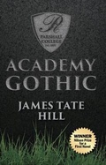 Cover: Academy Gothic - Southeast Missouri State University Press