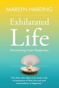 Cover: Exhilarated Life - Silver Arrow Publishing
