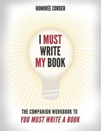 Enlarge image Cover: I Must Write My Book - Honoree Enterprises Publishing, LLC