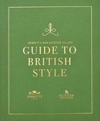 Enlarge image Cover: Debrett's Guide To British Style - Debrett's Ltd