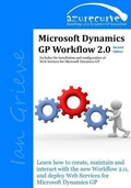 Cover: Microsoft Dynamics GP Workflow 2.0 Second Edition - Azurecurve Publishing