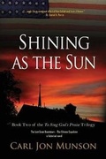Cover: Shining as the Sun - Earthen Vessel Publishing