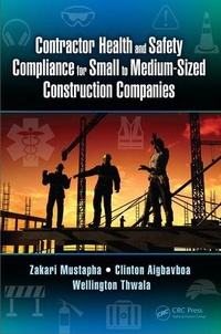 Abbildung von: Contractor Health and Safety Compliance for Small to Medium-Sized Construction Companies - CRC Press