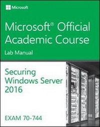 Abbildung von: 70-744 Securing Windows Server 2016 Lab Manual - Wiley