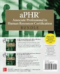 Abbildung von: aPHR Associate Professional in Human Resources Certification Bundle - McGraw-Hill Inc.,US