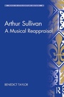 Cover: Arthur Sullivan - Routledge