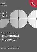Cover: Core Statutes on Intellectual Property 2017-18 - Palgrave