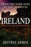 Cover: Ireland: The Struggle for Power - Amberley Publishing
