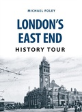 Cover: London's East End History Tour - Amberley Publishing