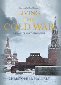Enlarge image Cover: Living the Cold War - Amberley Publishing