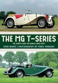 Cover: The MG T-Series - Amberley Publishing