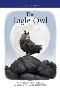 Enlarge image Cover: The Eagle Owl - T & AD Poyser