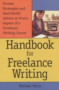 Abbildung von: Handbook For Freelance Writing - NTC Publishing Group,U.S.