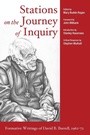 Cover: Stations on the Journey of Inquiry - Wipf & Stock Publishers