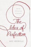 Cover: The Idea of Perfection - Picador
