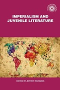 Cover: Imperialism and Juvenile Literature - Manchester University Press