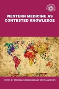 Cover: Western Medicine as Contested Knowledge - Manchester University Press