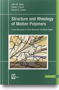 Enlarge image Cover: Structure and Rheology of Molten Polymers - Hanser Publications