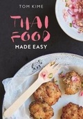 Cover: Thai Food Made Easy - Murdoch Books