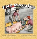 Cover: EMT Morales - Book #1 - Clamshell Stretcher - J2b Publishing LLC