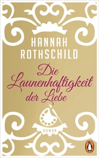 Abbildung von: Die Launenhaftigkeit der Liebe - Penguin