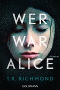 Cover: Wer war Alice - Goldmann