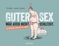 Cover: Guter Sex w&auml;r auch nicht schlecht - Mosaik