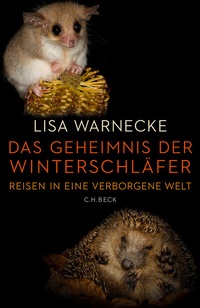 Abbildung von: Das Geheimnis der Winterschläfer - C.H.BECK