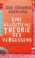 Cover: Eine allgemeine Theorie des Vergessens - C.H.BECK