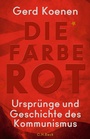 Cover: Die Farbe Rot - C.H.BECK