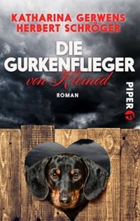 Abbildung von: Die Gurkenflieger von Kleinöd - Piper