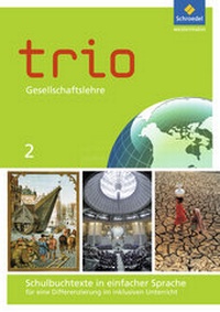 Abbildung von: Trio Gesellschaftslehre - Ausgabe 2014 für Hessen - Schroedel