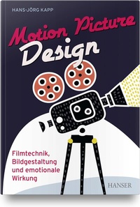 Abbildung von: Motion Picture Design - Hanser