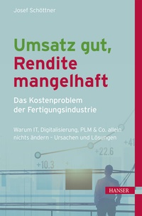 Abbildung von: Das Kostenproblem der Fertigungsindustrie - Hanser