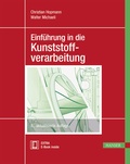 Cover: Einf&uuml;hrung in die Kunststoffverarbeitung - Hanser