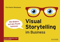 Abbildung von: Visual Storytelling im Business - Hanser