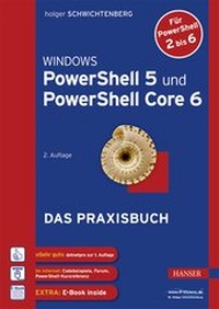 Bild vergrößern Bild: Windows PowerShell 5 und PowerShell Core 6 - Hanser