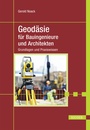 Bild: Geod&auml;sie f&uuml;r Bauingenieure und Architekten - Hanser