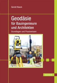 Abbildung von: Geodäsie für Bauingenieure und Architekten - Hanser